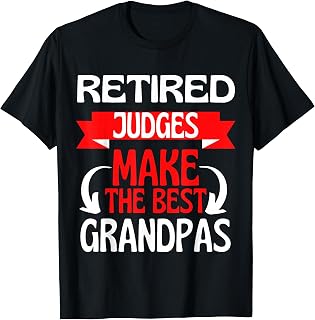 Retired Judge Grandad Grandpa Retirement Party T-Shirt