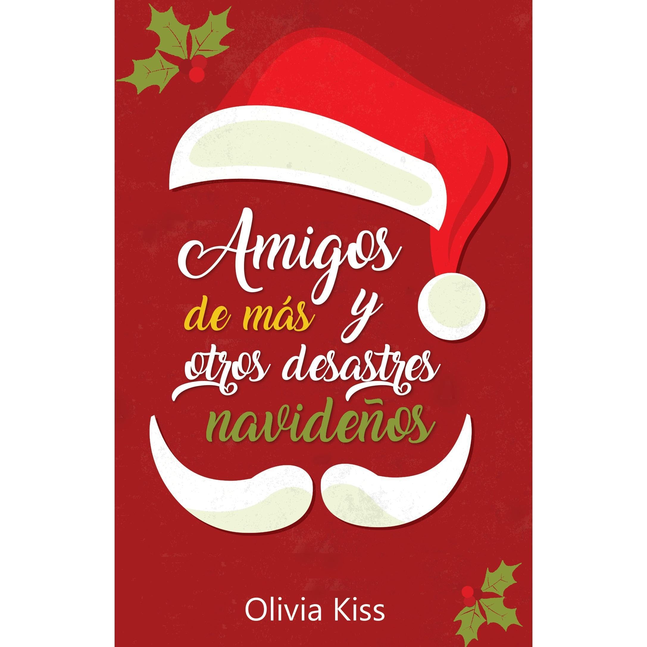 Amigos de más y otros desastres navideños