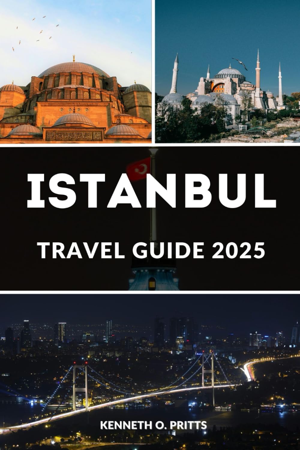 ISTANBUL TRAVEL GUIDE 2025 Unveiling Istanbul Dining, Culture, Top