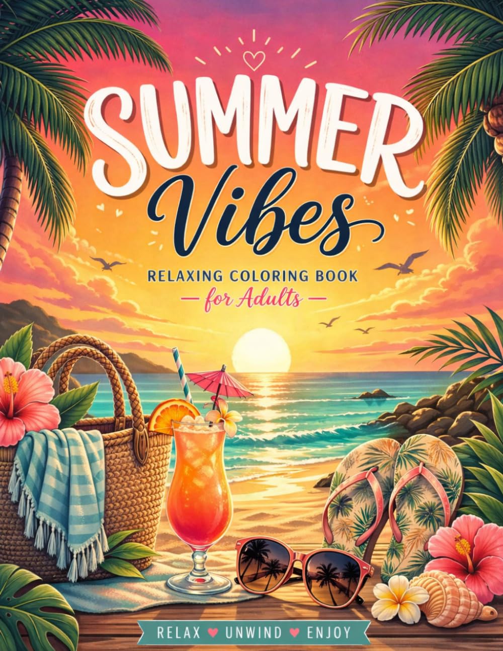 Summer Vibes: Relaxing Coloring Book for Adults