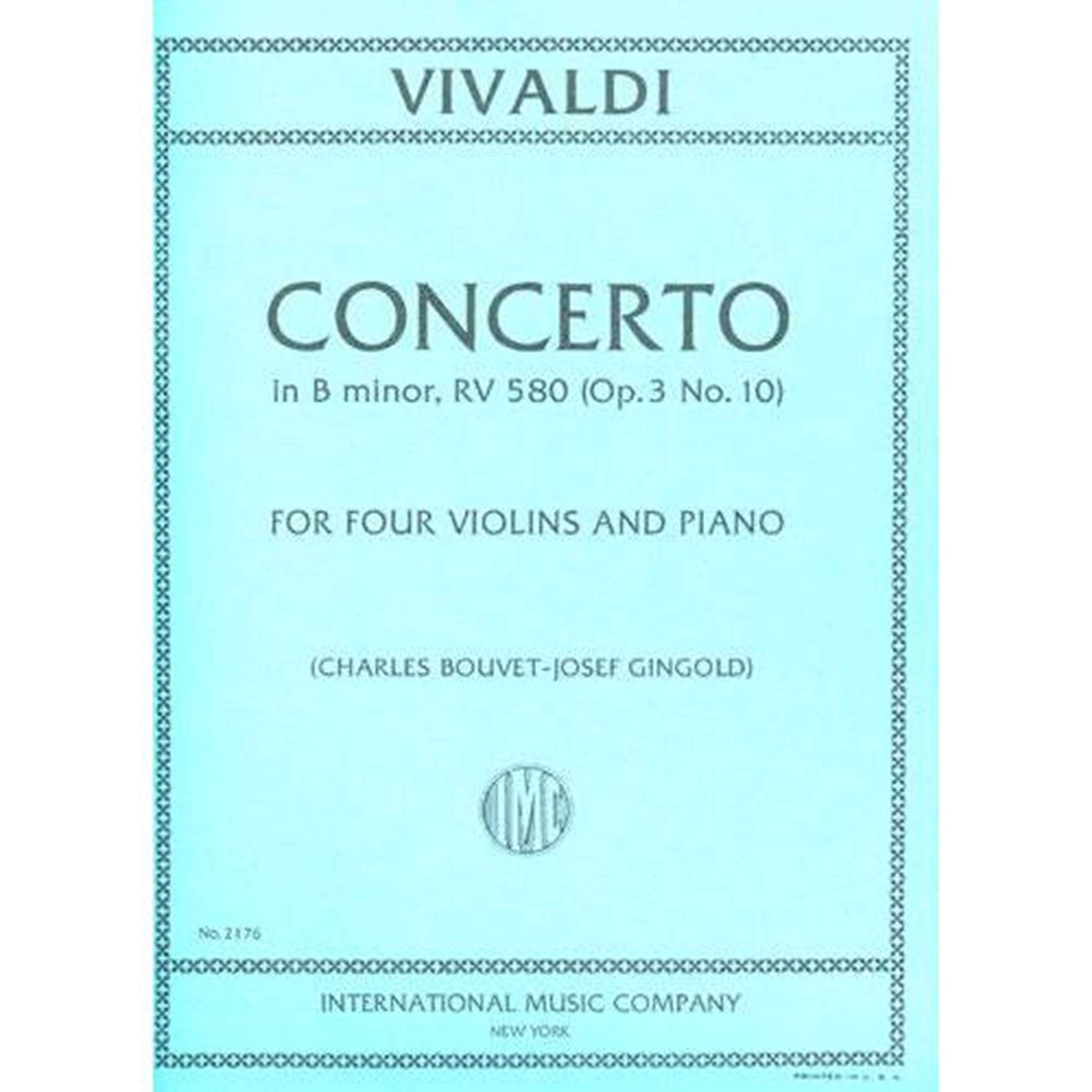 Vivaldi, Antonio - Concerto In b minor Op 3 No 10 RV 580 For Four Violins and Piano Edited by Gingold Published by Inter [Sheet music] [Sheet music] [Sheet music] [Sheet music] [Sheet music] [Sheet music] [Sheet music] [Sheet music] [Sheet music]