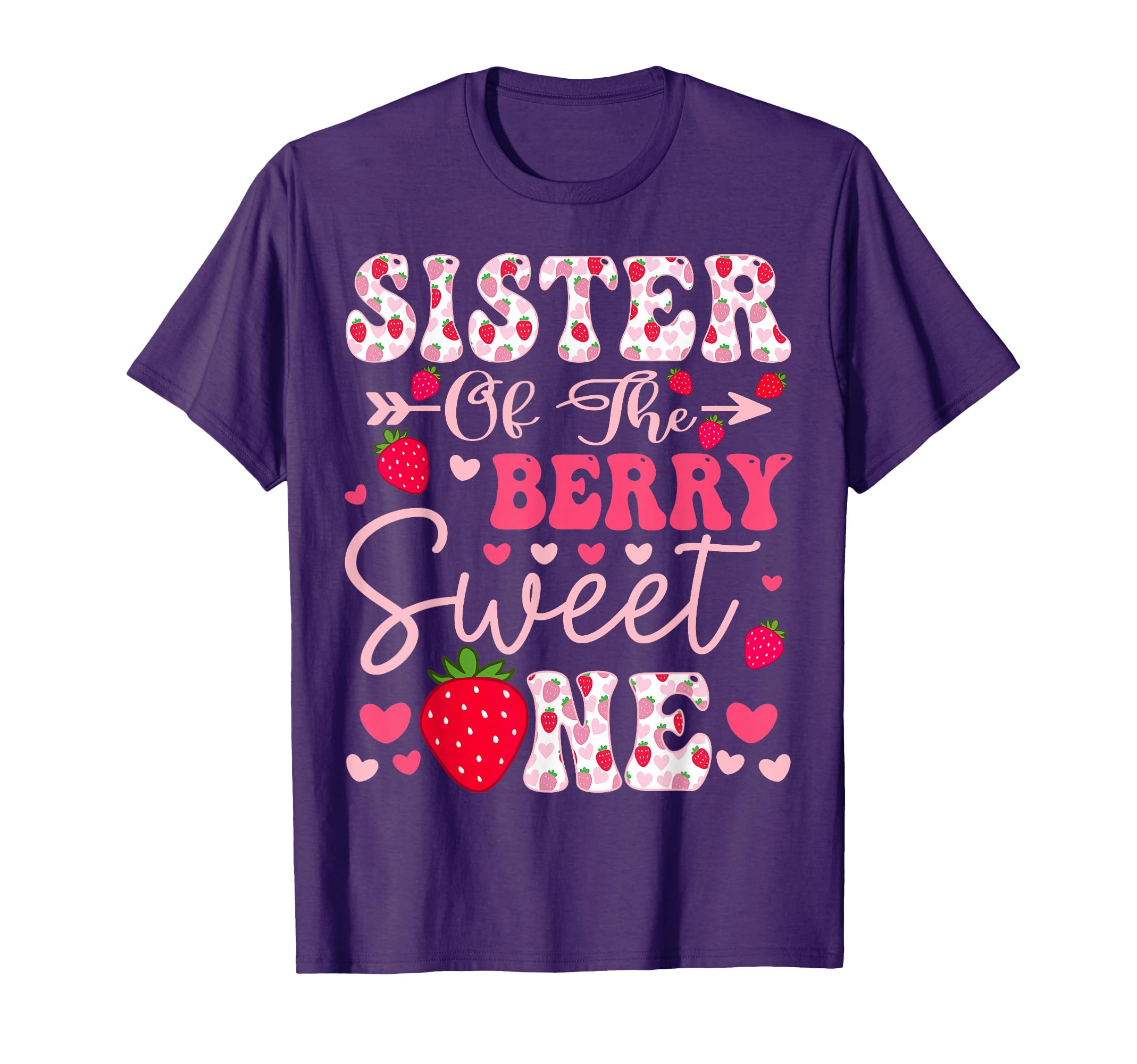 Sister Of The Berry Sweet One Strawberry 1St Birthday T-Shirt