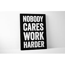 Damdekoli Nobody Cares Work Harder Canvas - Home Gym Decor - Large Motivational Quote Wall Art - Weightlifting Fitness - Sports Inspiration 11 x 14 Inches