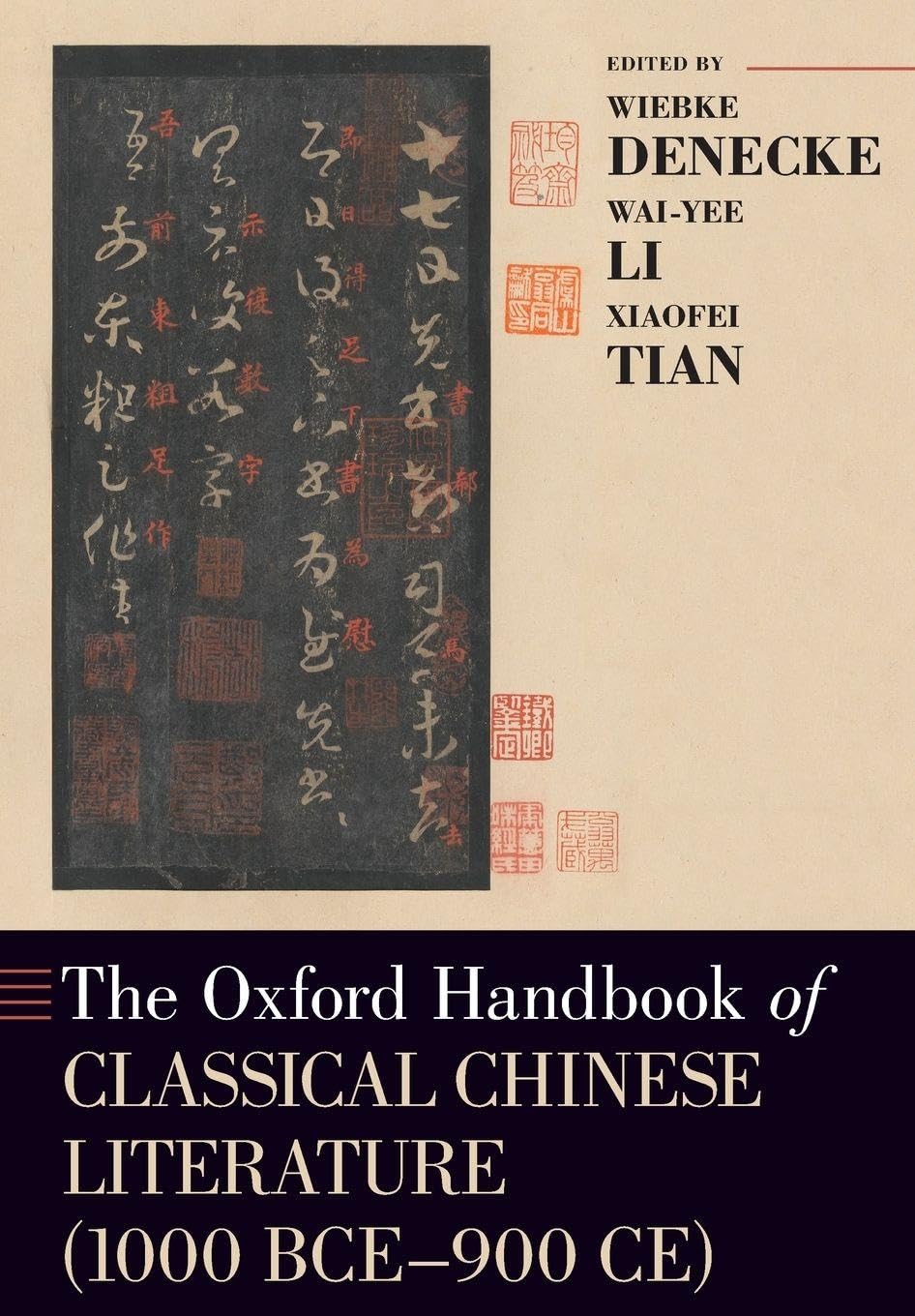 The Oxford Handbook of Classical Chinese Literature: (1000BCE-900CE)