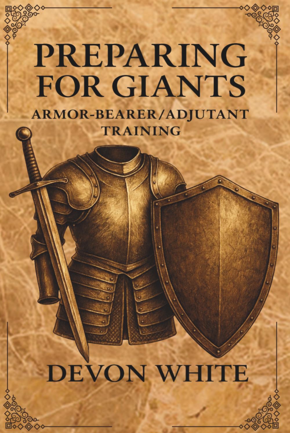 Preparing For Giants: Armor-Bearer/Adjutant Training