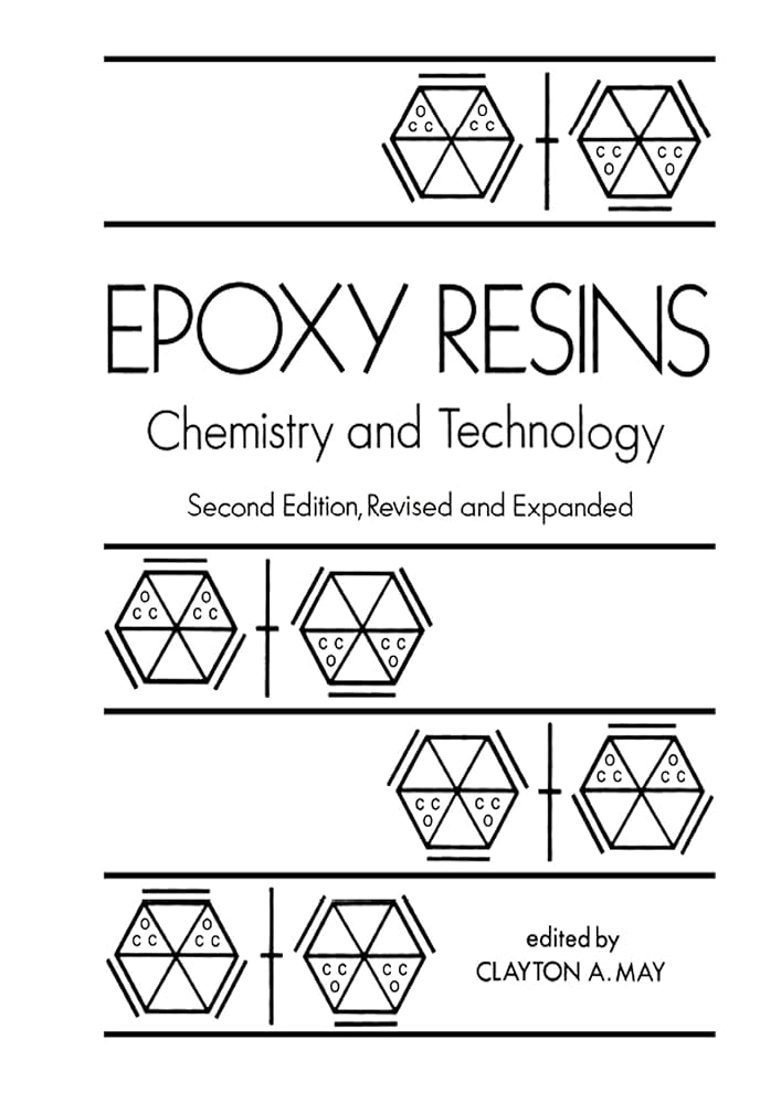 Amazon | Epoxy Resins: Chemistry and Technology, Second