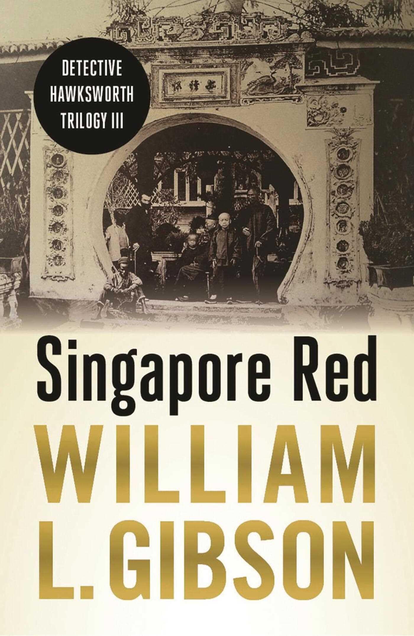 Singapore Red (Detective Hawksworth Trilogy 3). Gibson 9789814423670 New**