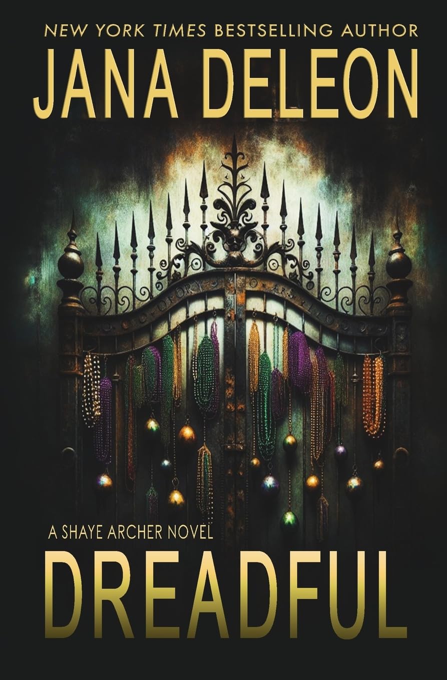Dreadful: Volume 6 (Shaye Archer Series)