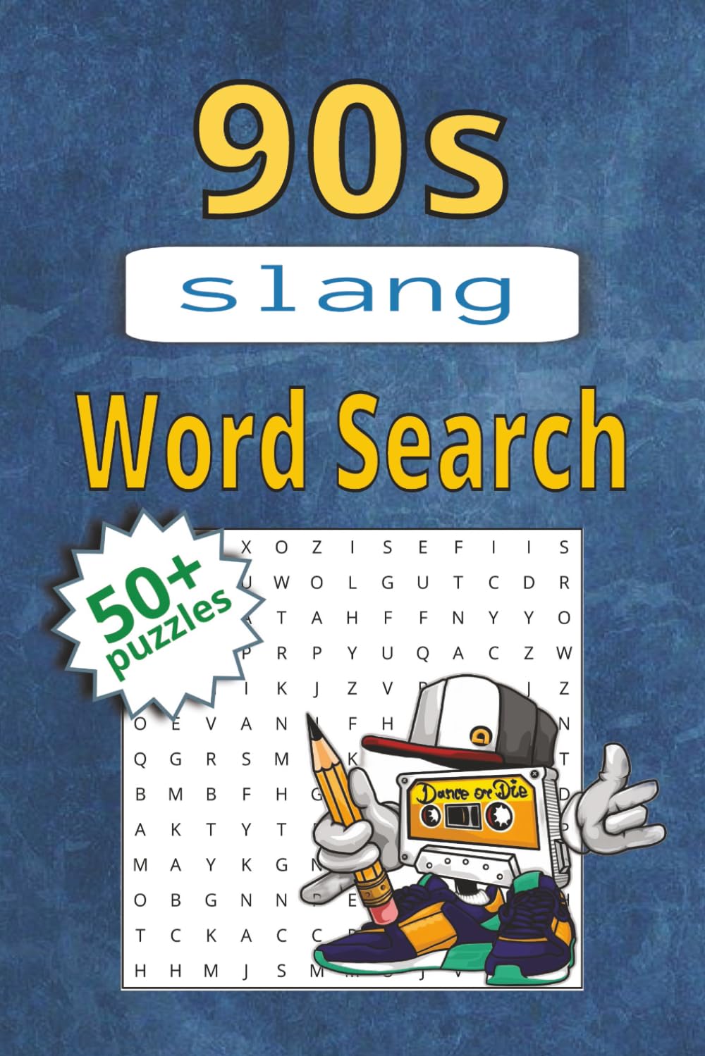90s Slang Word Search Puzzle Book: Word Search Puzzle with Easy to Read Print about 90s Slang, Retro Vocabulary, Throwback Words and More | 6 x 9 ... | Gift for Vacations, Holidays and Free Time