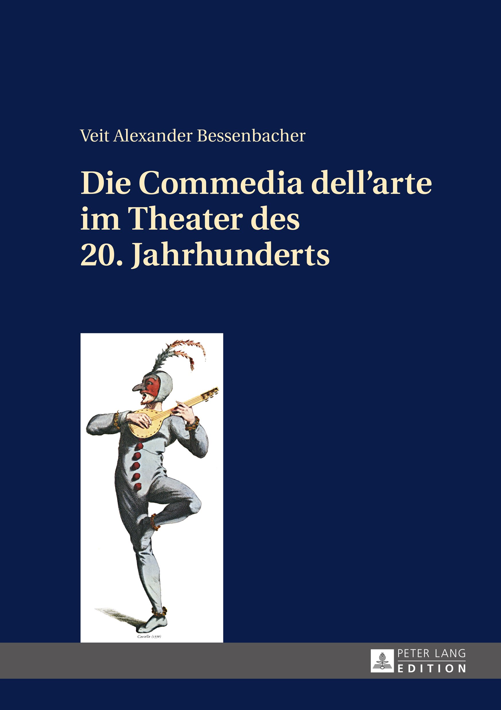 Die Commedia dell’arte im Theater des 20. Jahrhunderts (German Edition)