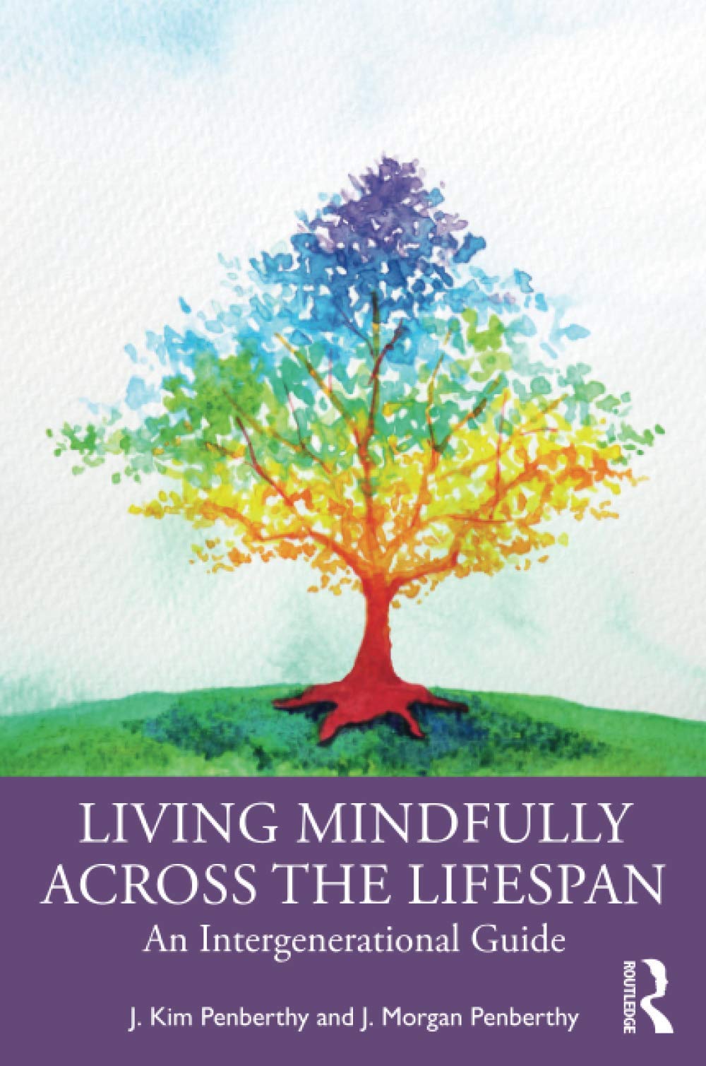 Living Mindfully Across the Lifespan: An Intergenerational Guide