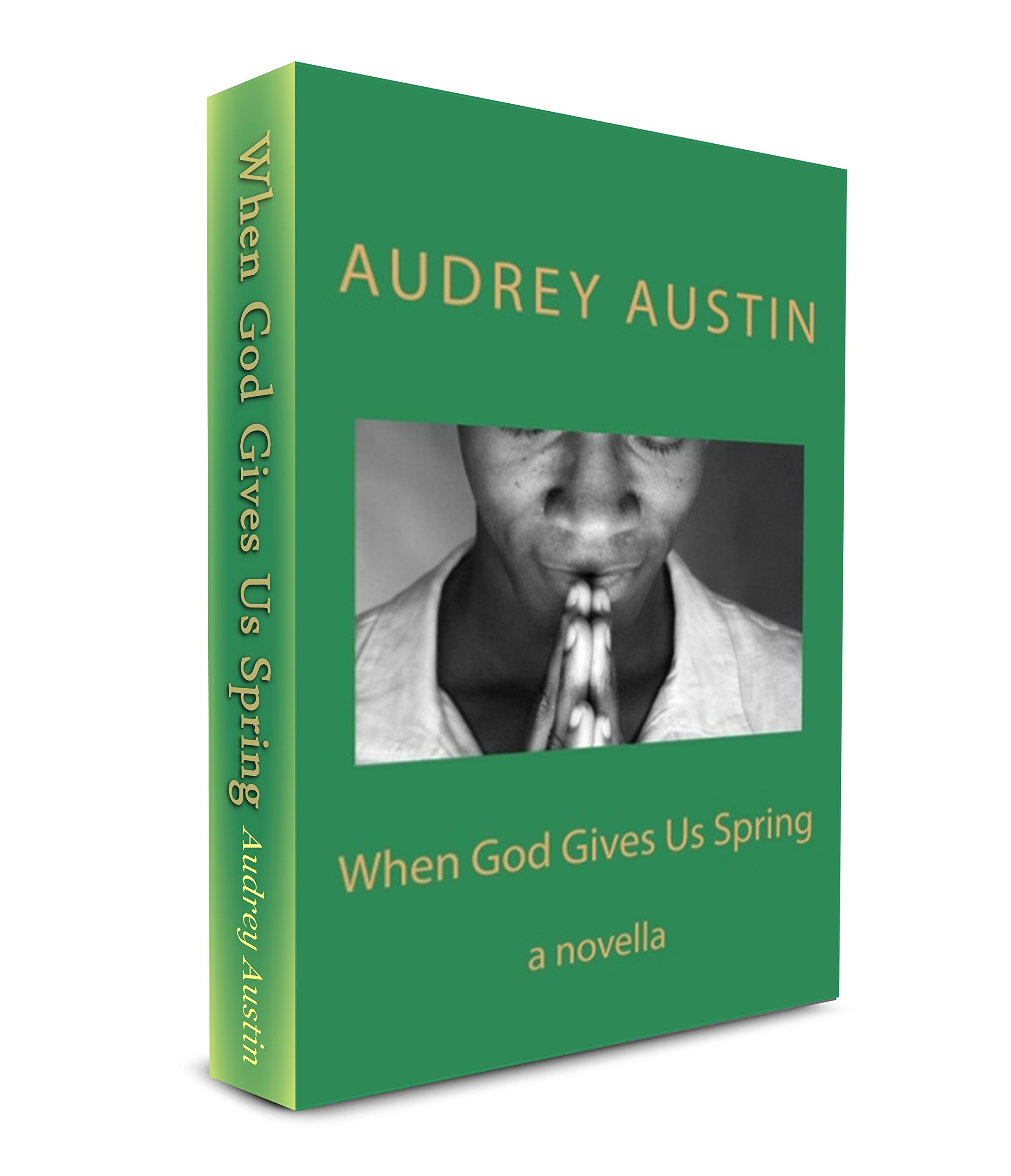 WHEN GOD GIVES US SPRING