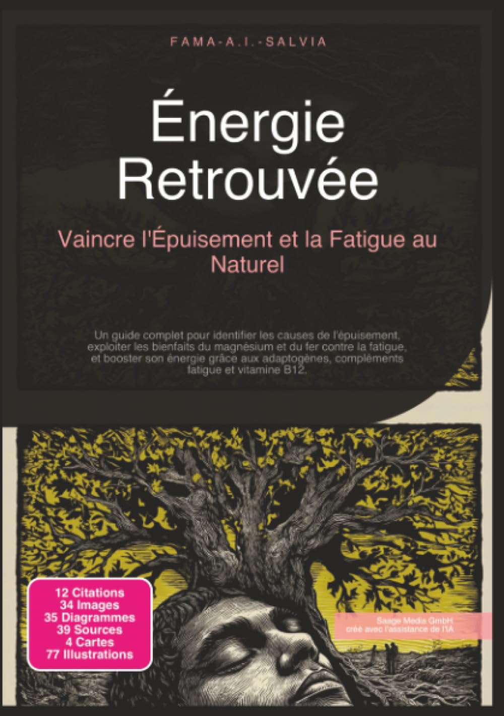 Énergie Retrouvée: Vaincre l'Épuisement et la Fatigue au Naturel (Santé)