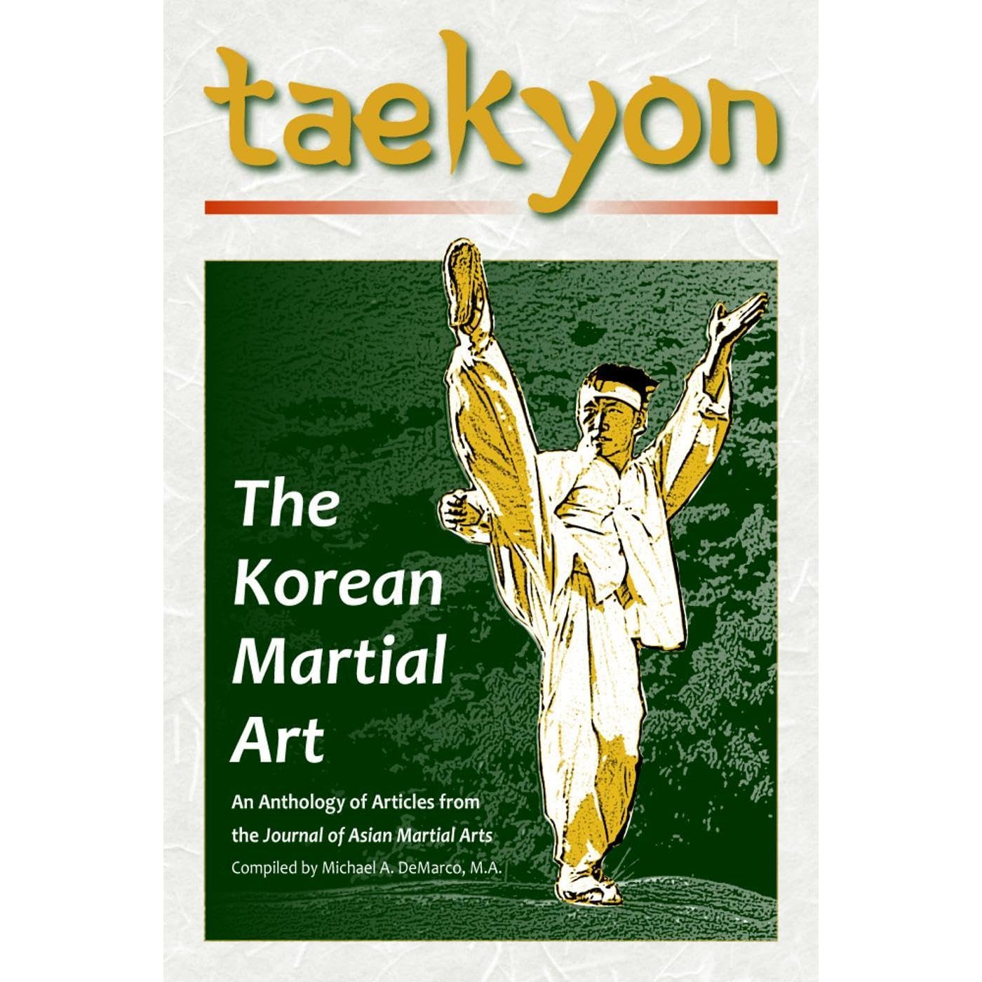 Taekyon: The Korean Martial Art