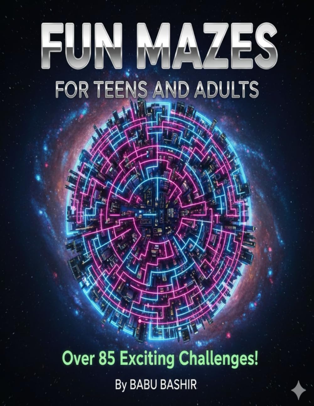 Fun Mazes: Over 85 for Teens and Adults