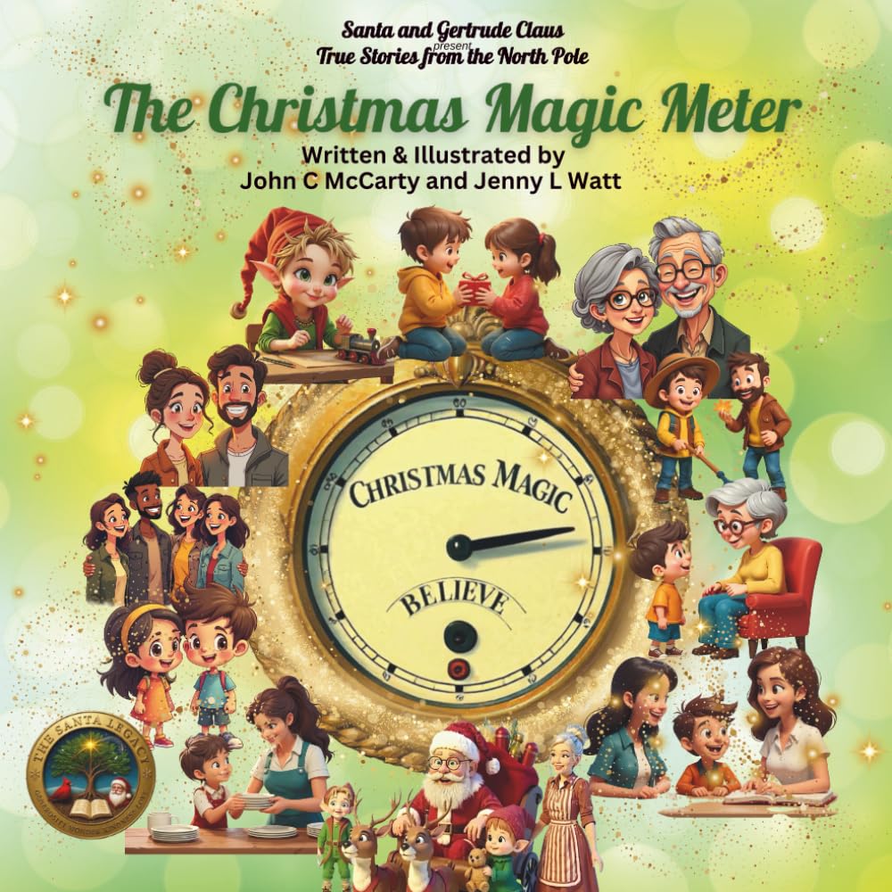The Christmas Magic Meter (True Stories from the North Pole)