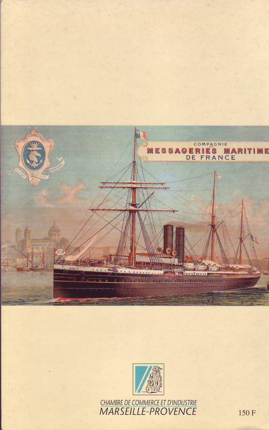 Le grand siècle des messageries maritimes