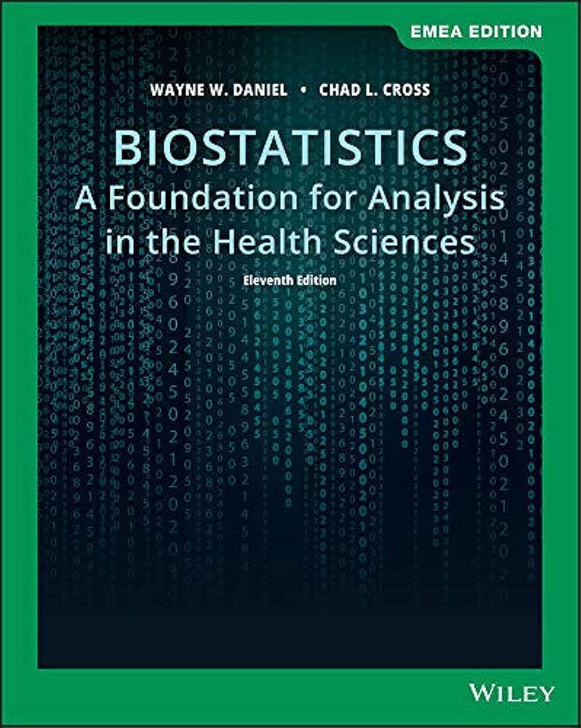 Biostatistics: A Foundation for Analysis in the Health Sciences, EMEA Edition Paperback – 17 May 2019