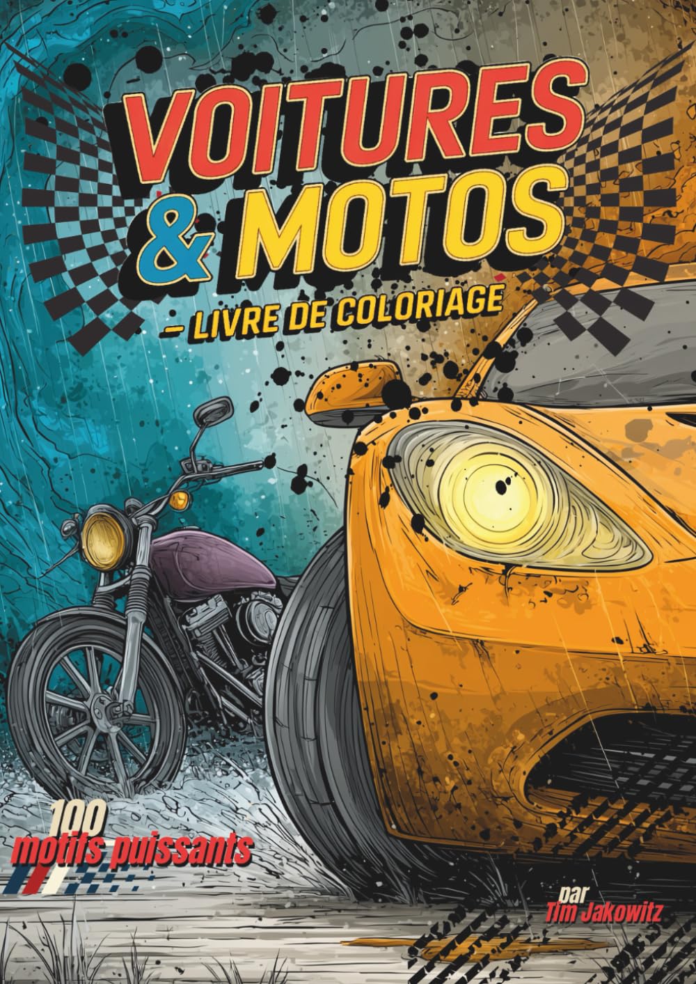 Voitures & Motos Livre de Coloriage: 100 dessins détaillés à colorier pour les fans de voitures et de motos
