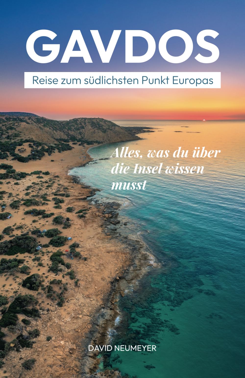Gavdos – Reise zum südlichsten Punkt Europas: Reiseführer. Alles, was du über die Insel wissen musst.