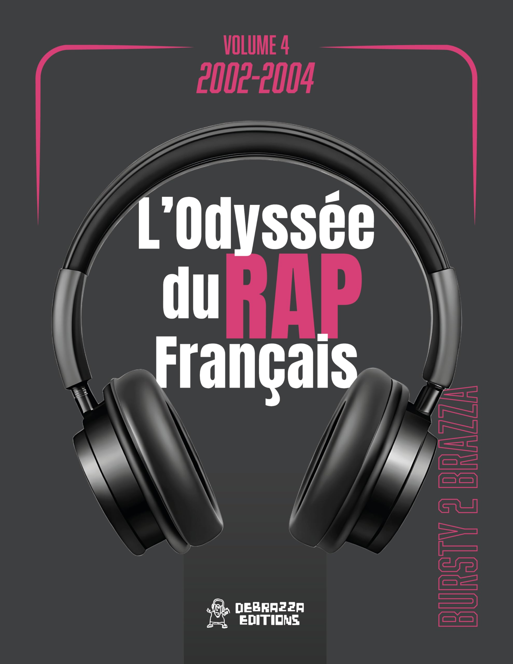 L'Odyssée du rap français Volume 4, livre chronique de l'histoire hip-hop entre 2002 et 2004