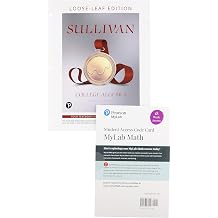 College Algebra, Loose-Leaf Edition with Pearson eText -- 18 Week Access Card Package