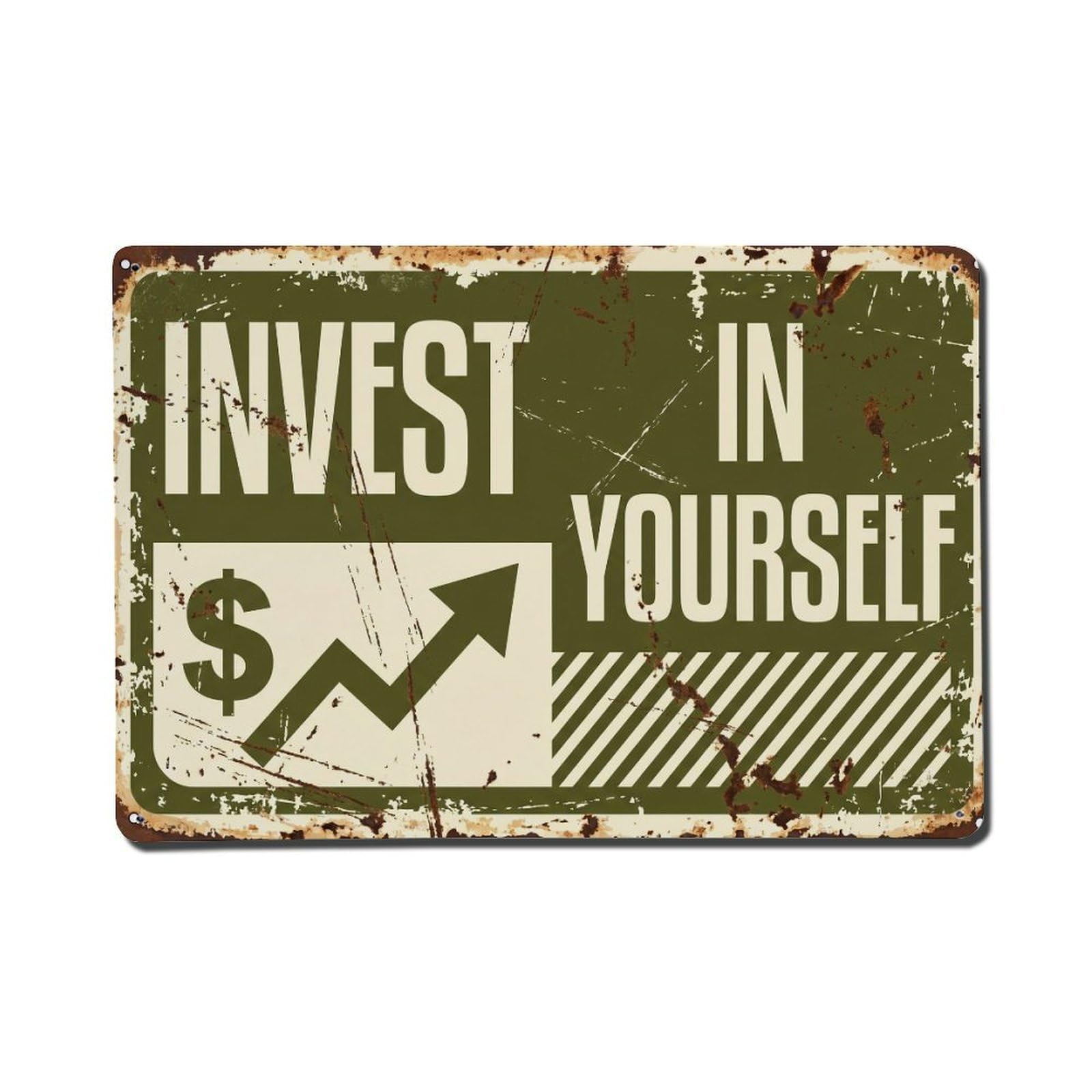 Invest in Yourself Value Retro Motivational Slogans Vintage Metal Tin Sign Wall Decor for Cafe, Club, Garden Metal Poster 8x12Inch