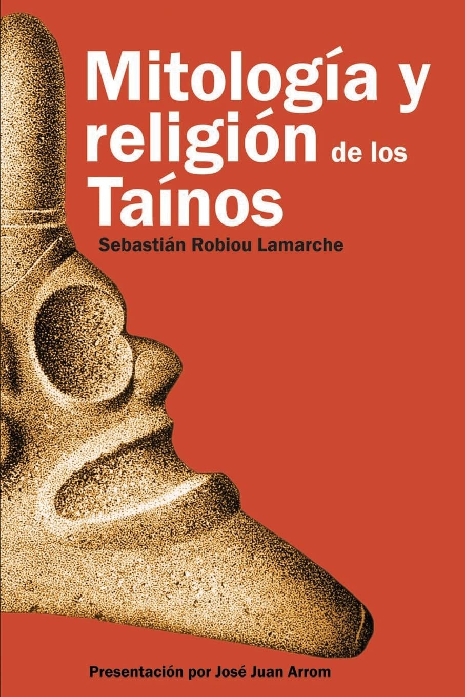 Mitología y Religión de los Taínos