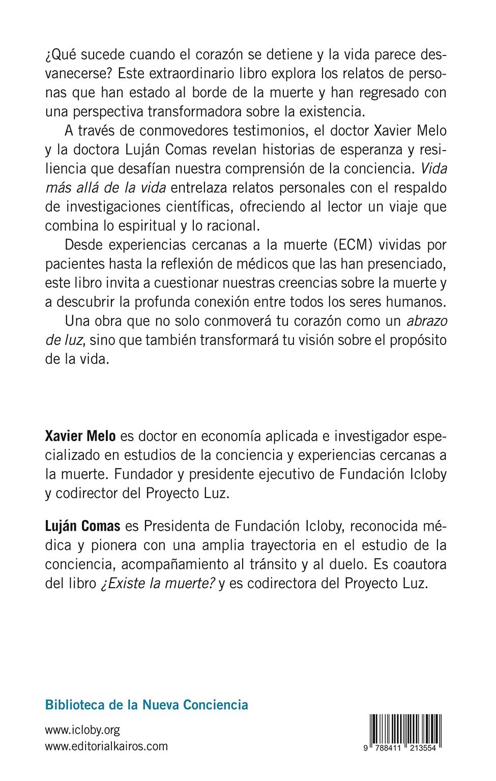 Vida más allá de la vida: Transformaciones espirituales derivadas de las experiencias cercanas a la muerte (Biblioteca de la Nueva Conciencia)