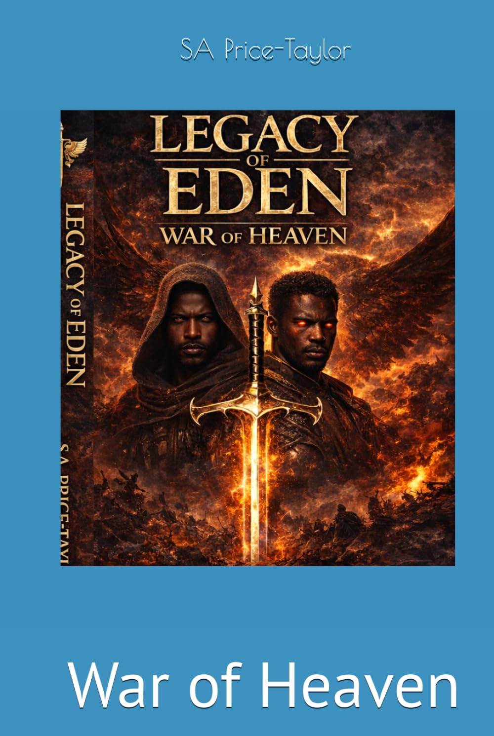 Legacy of Eden (Legacy of Eden -Book 3 War of Heaven)