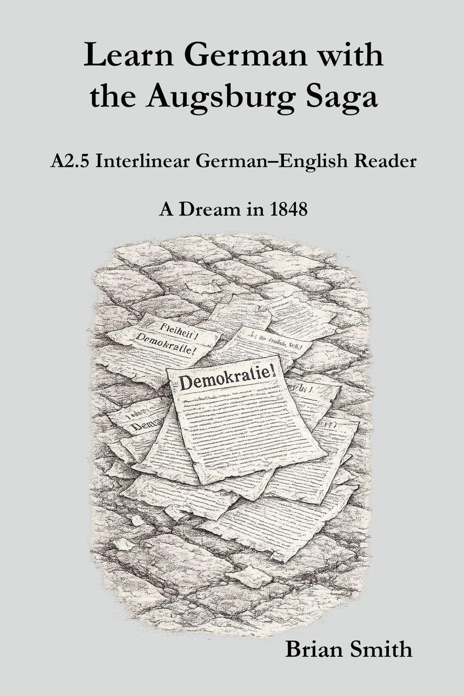 Learn German with the Augsburg Saga - A2.5 Interlinear German-English Reader: 11