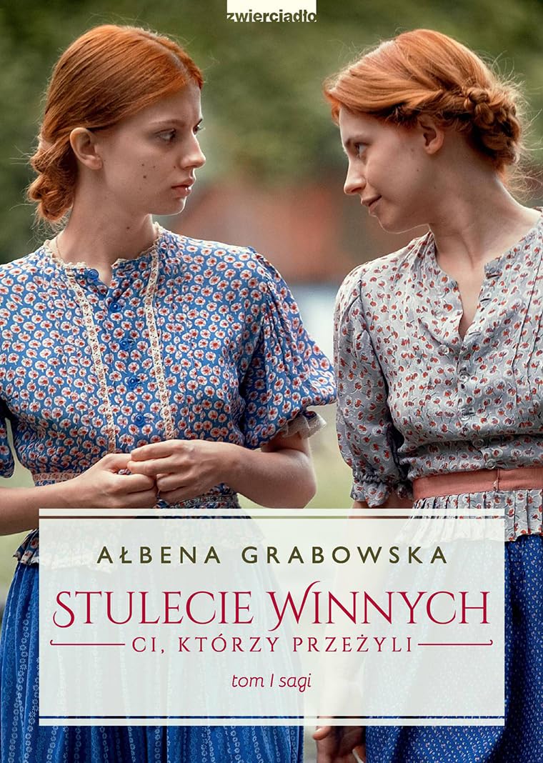 Stulecie Winnych Tom 1 Ci, którzy przeżyli: (wydanie serialowe)