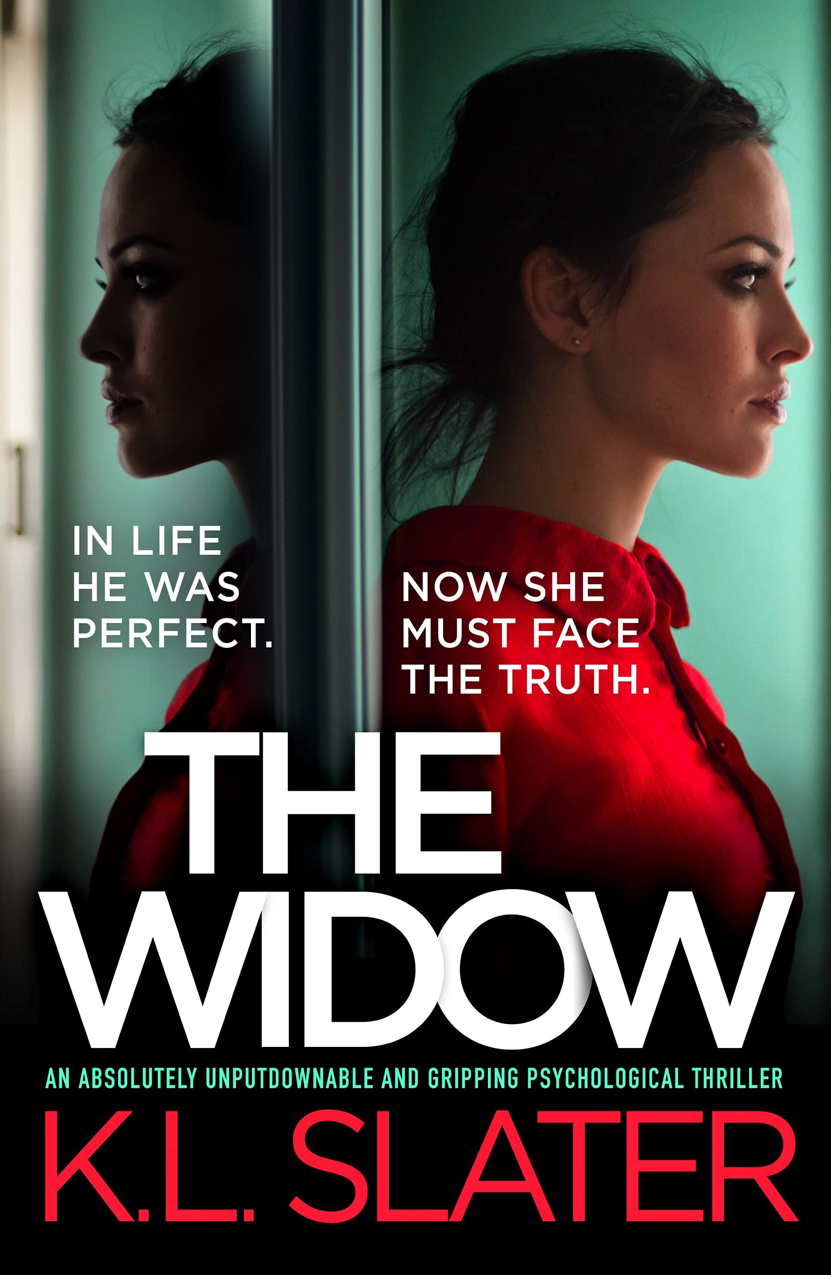 The Widow: An absolutely unputdownable and gripping psychological thriller