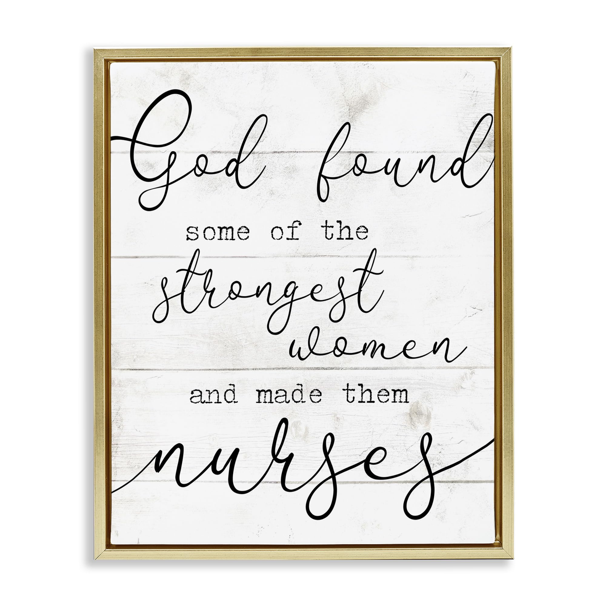 Stupell Industries Women's Metallic Gold (Matte) 'Strong Nurses Spiritual', Floating Frame Canvas Art, Gold, 17 X 21 Inches, Easy To Hang And Sturdy, Made In Usa, By Lil' Rue