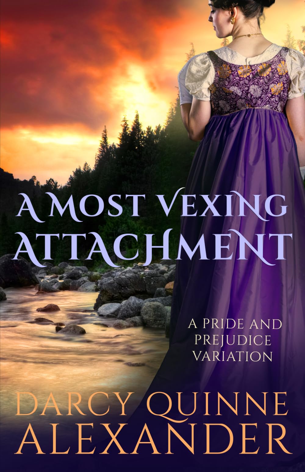 A Most Vexing Attachment: A Pride and Prejudice Variation