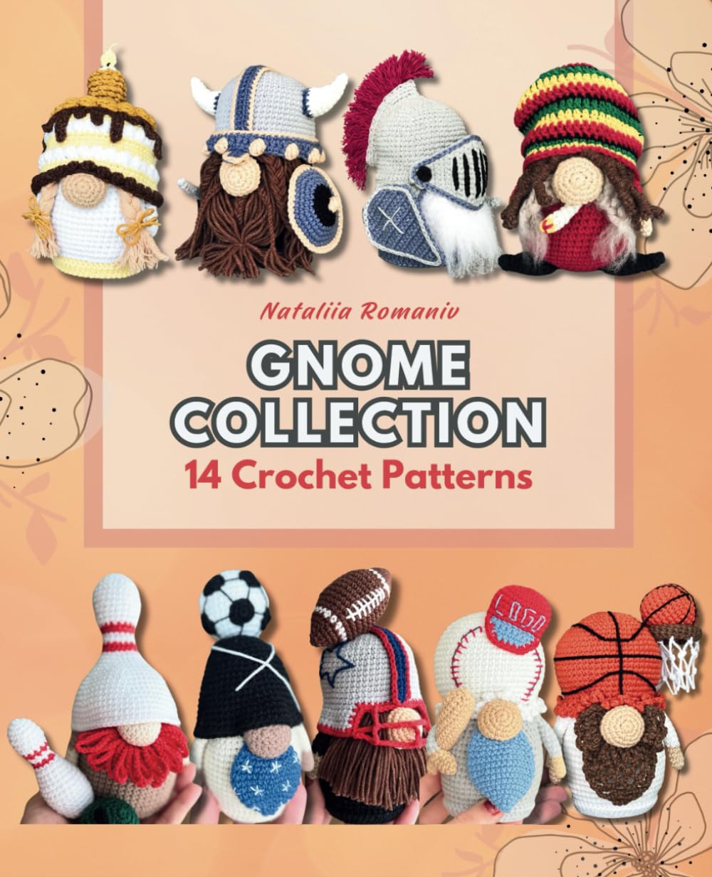 Gnome Collection. 14 Crochet Patterns: Amigurumi patterns book (Crochet Gnomes Patterns)