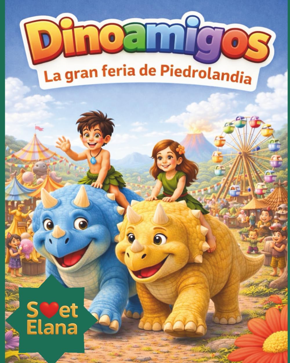 DINOAMIGOS: LA GRAN FERIA DE PIEDROLANDIA: 3