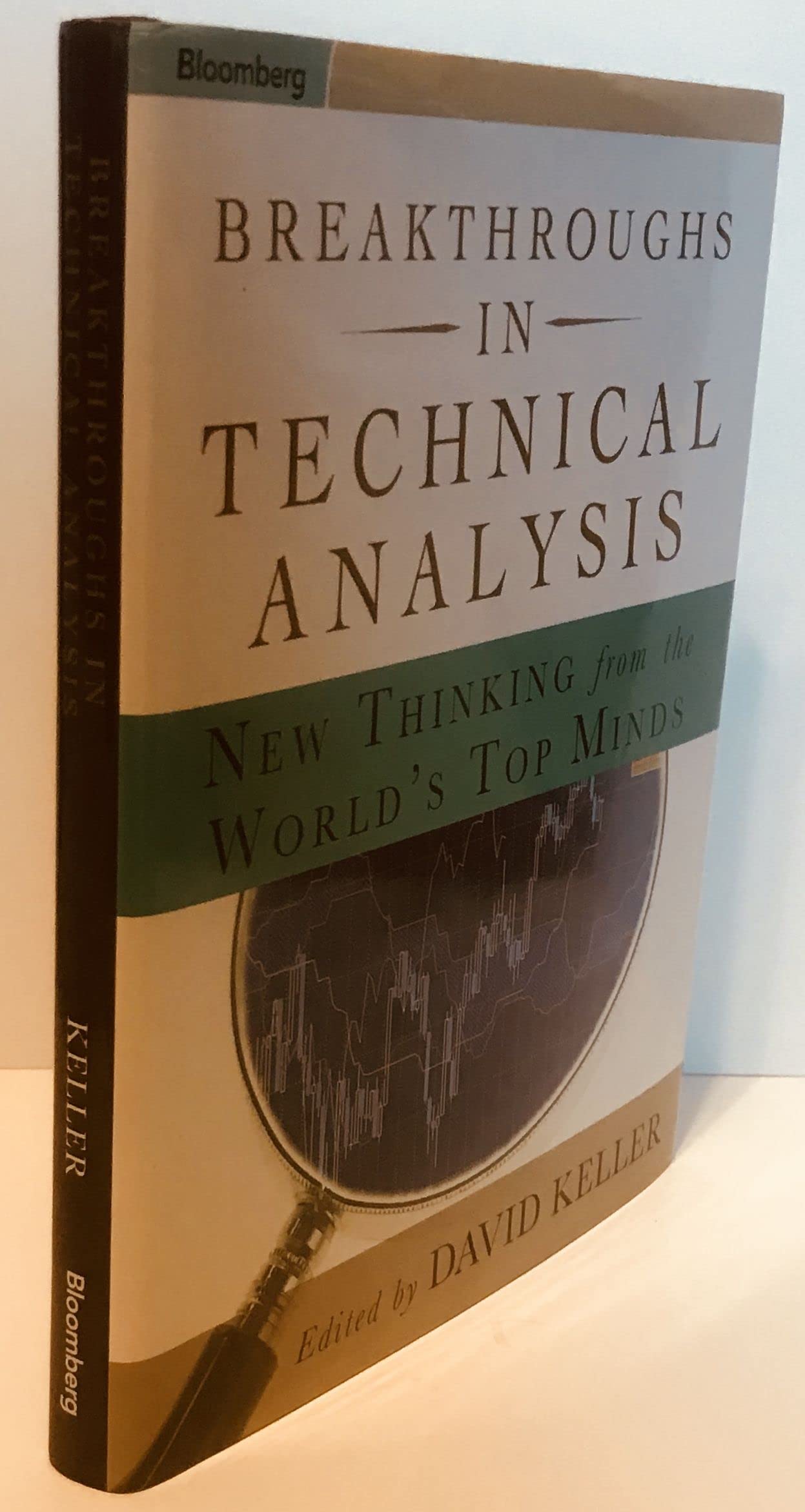 Breakthroughs in Technical Analysis: New Thinking From the World's Top Minds Hardcover – Illustrated, August 30, 2007