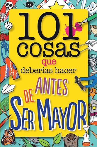 101 cosas que deberías hacer antes de ser mayor (geoPlaneta Kids)