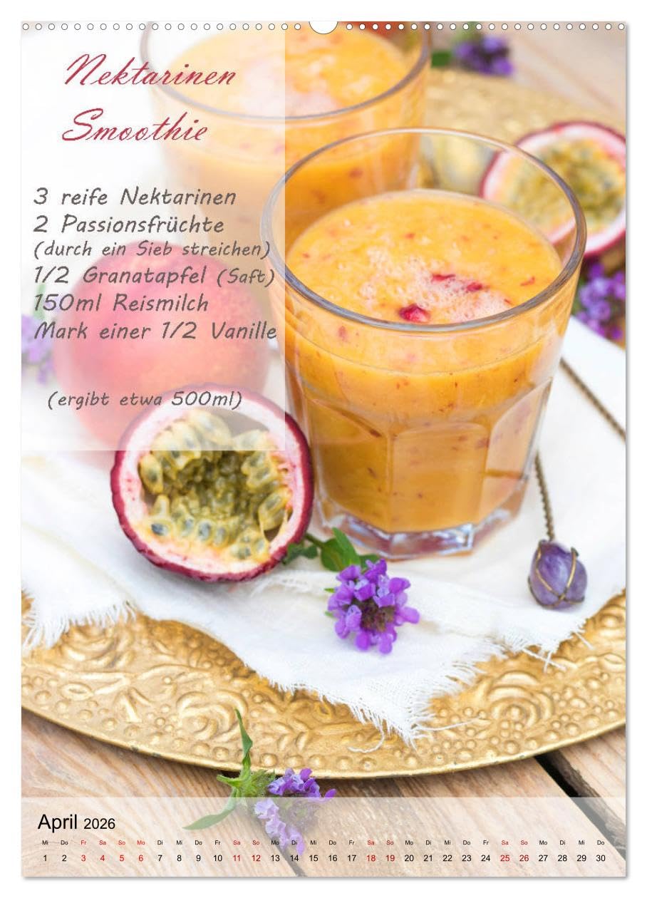 Smoothies zum Selbermachen (hochwertiger Premium Wandkalender 2026 DIN A2 hoch), Kunstdruck in Hochglanz: Leckere Smoothies mit Rezept (CALVENDO Lifestyle)
