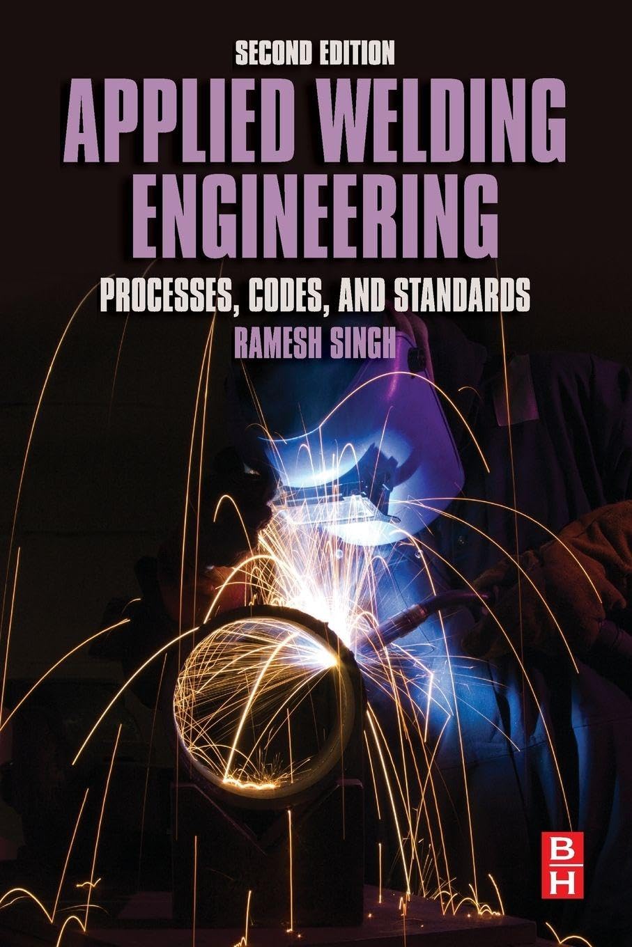 Applied Welding Engineering: Processes, Codes, and Standards view 3