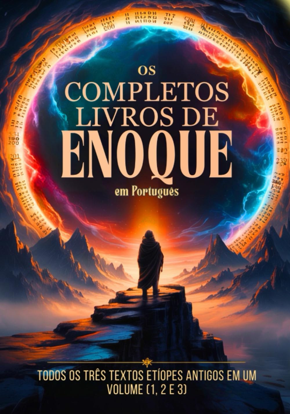 Os Livros Completos de Enoque em Português: Todos os Três Textos Etíopes Antigos em Um Volume (1, 2 e 3)