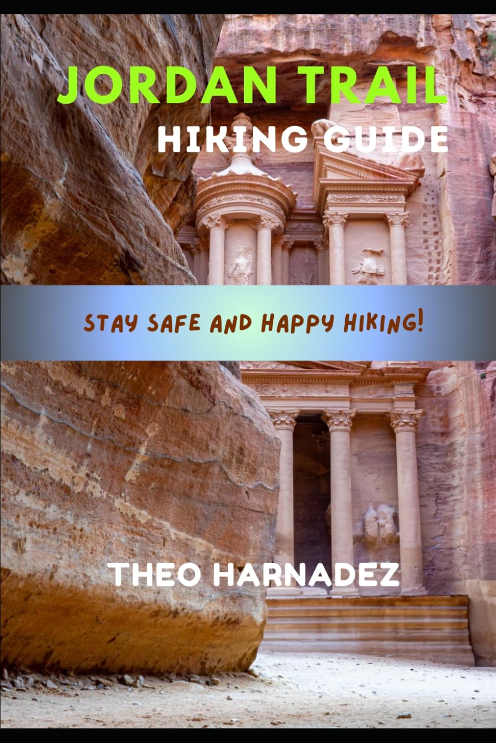 JORDAN TRAIL HIKING GUIDE: 4 (UNTAMED ROUTES SERIES)