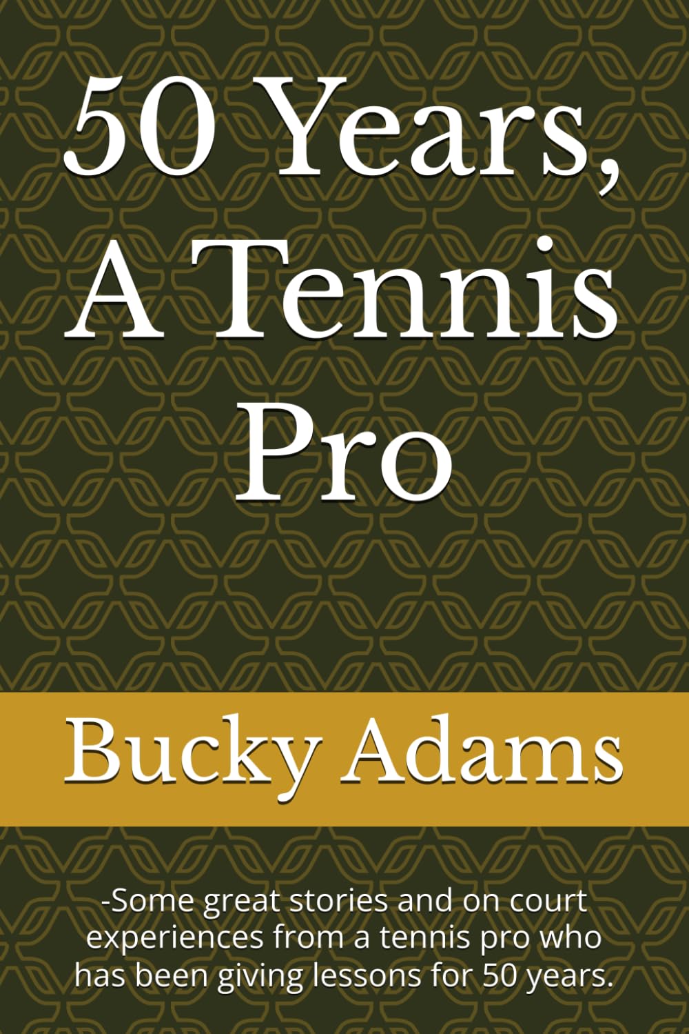 50 Years, A Tennis Pro: -Some great stories and on court experiences from a tennis pro who has been giving lessons for 50 years.