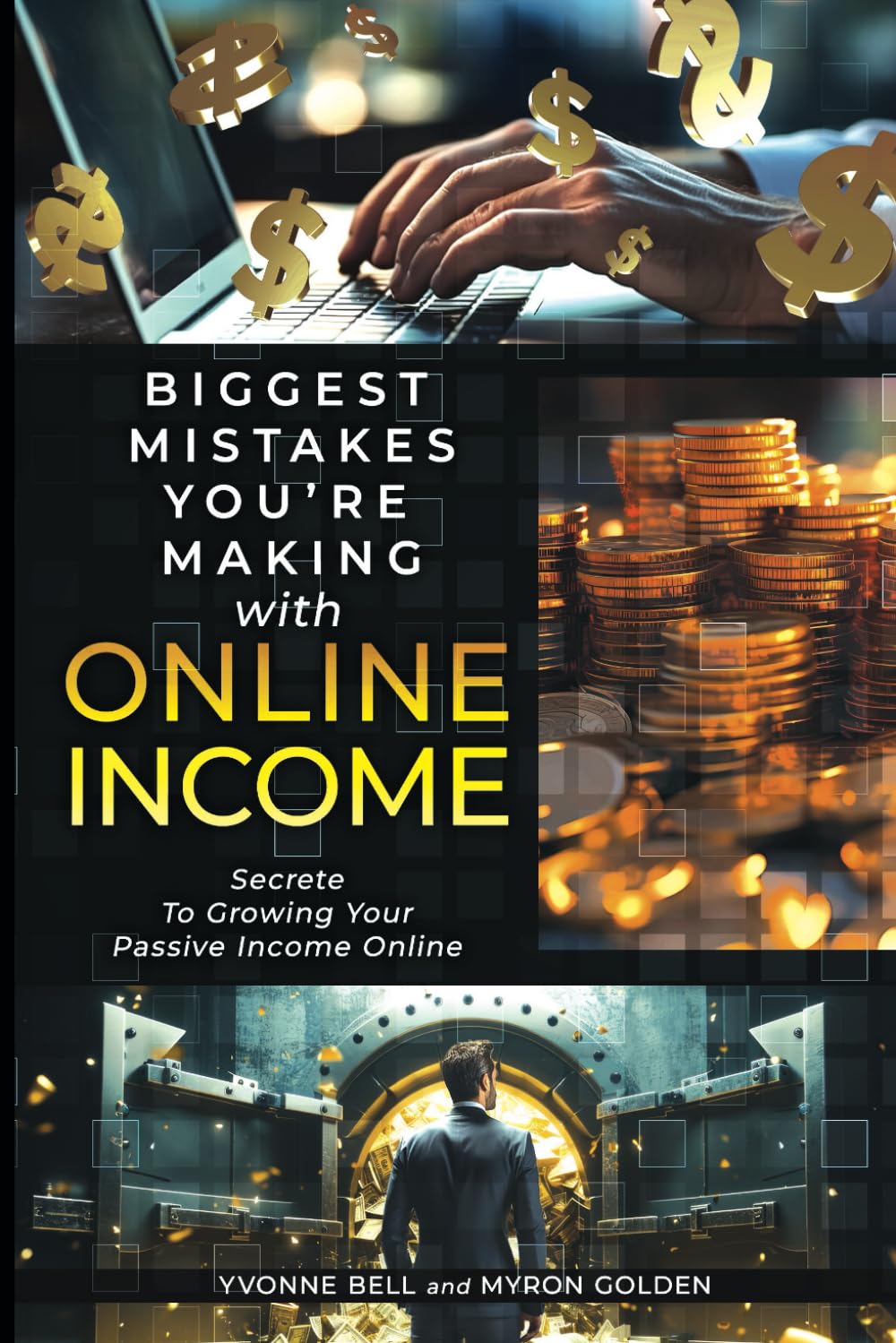 Biggest Mistakes You're Making With Online Income: Secrete to Growing Your Passive Income Online