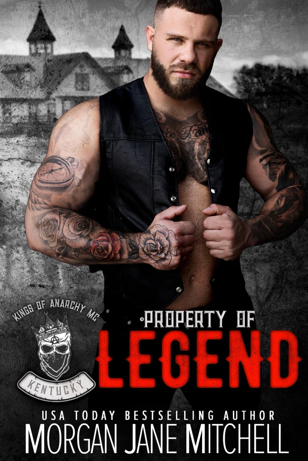 Property of Legend: 1 (Kings of Anarchy MC: Kentucky)