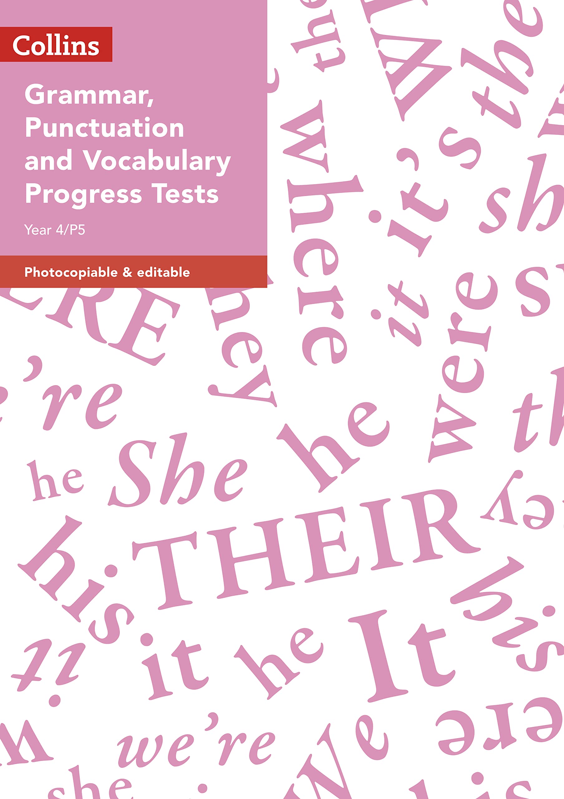 Year 4/P5 Grammar, Punctuation and Vocabulary Progress Tests (Collins Tests & Assessment)