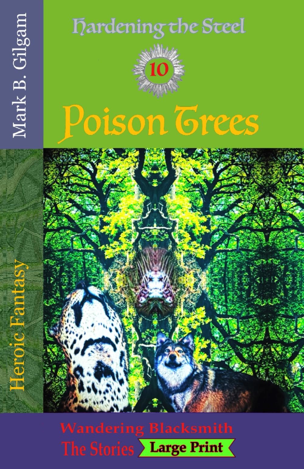 Poison Trees: Wandering Blacksmith - the stories