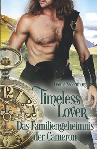 Timeless Lover: Das Familiengeheimnis der Cameron