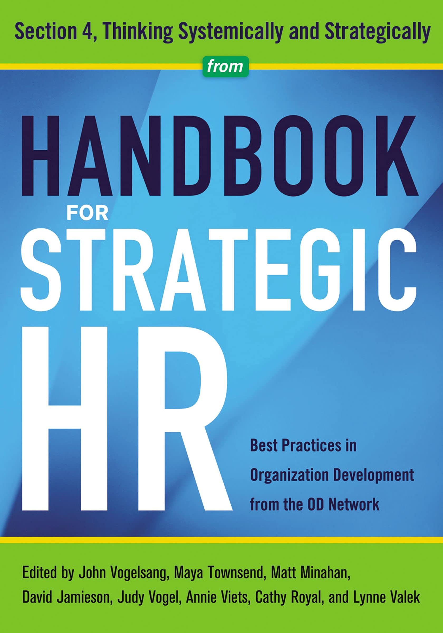 Handbook for Strategic HR - Section 4: Thinking Systematically and Strategically